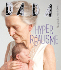 Revue Dada, no 269: Hyperréalisme